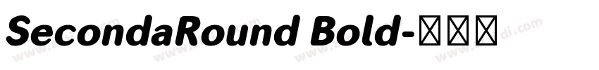 SecondaRound Bold字体转换